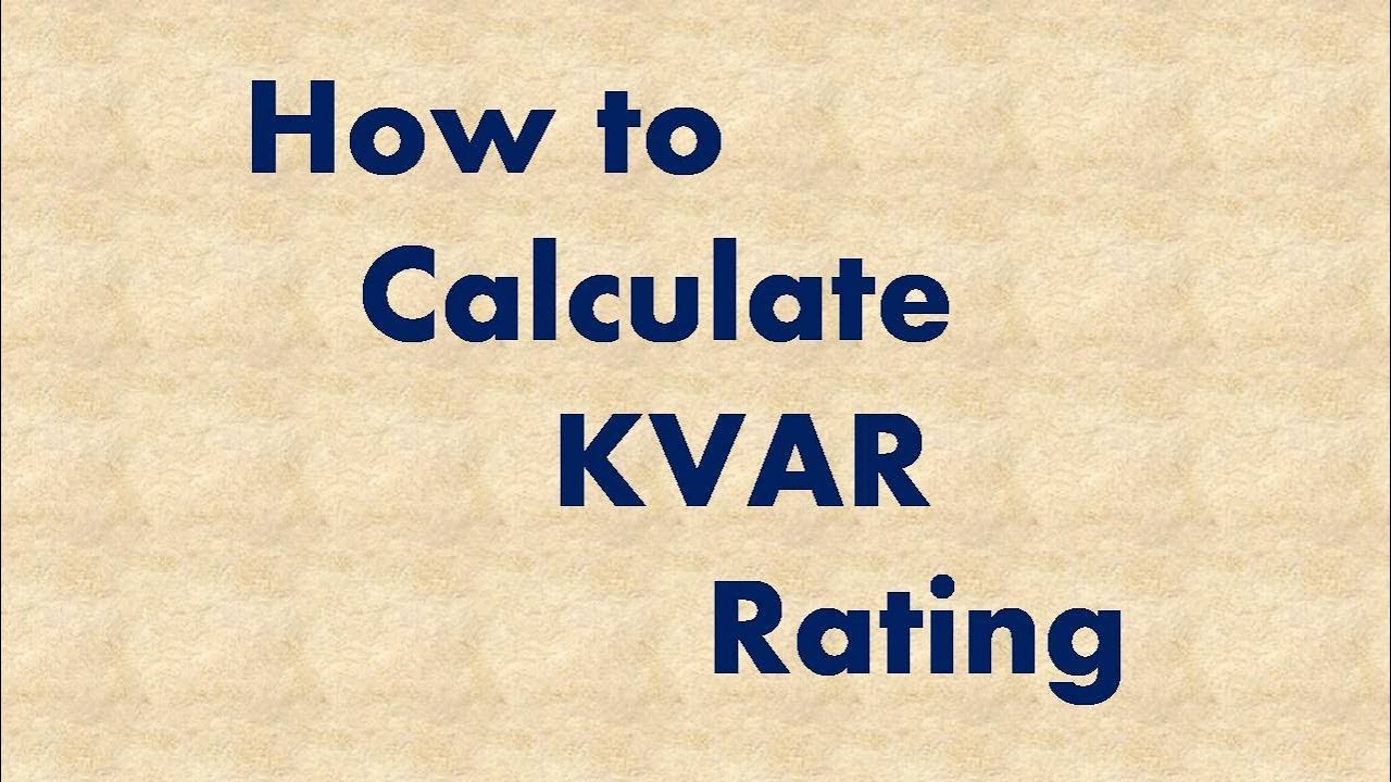Calculate KVAR Rating in Electrical Panel || Capacitor rating calculation