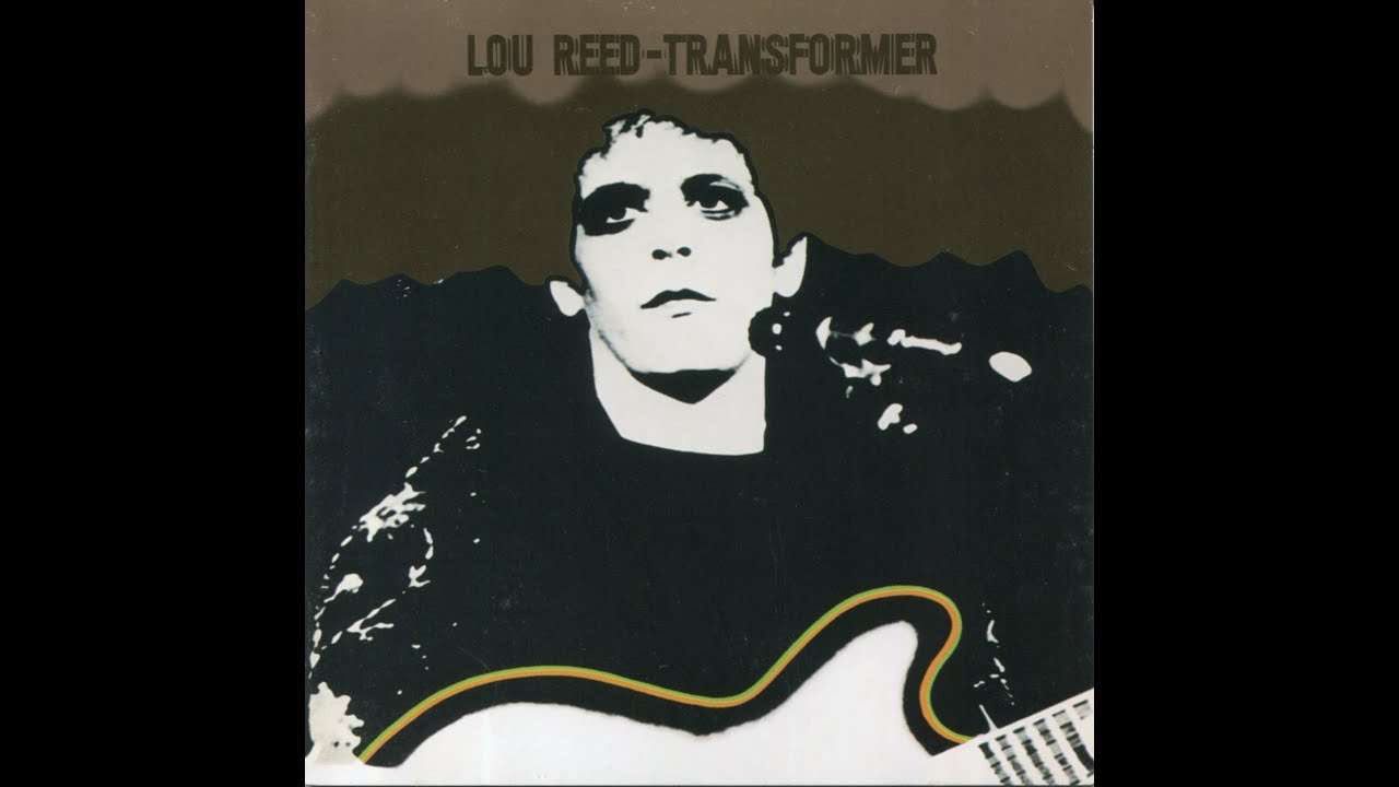 Lou Reed - Transformer (Full Album - and bonus tracks)