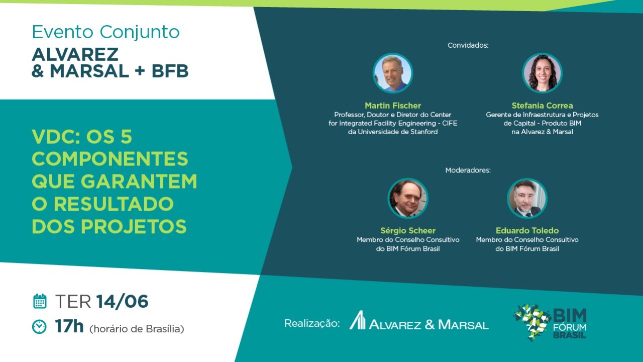 Evento Conjunto Alvarez & Marsal + BFB: VDC - Os 5 Componentes que Garantem o Resultado dos Projetos