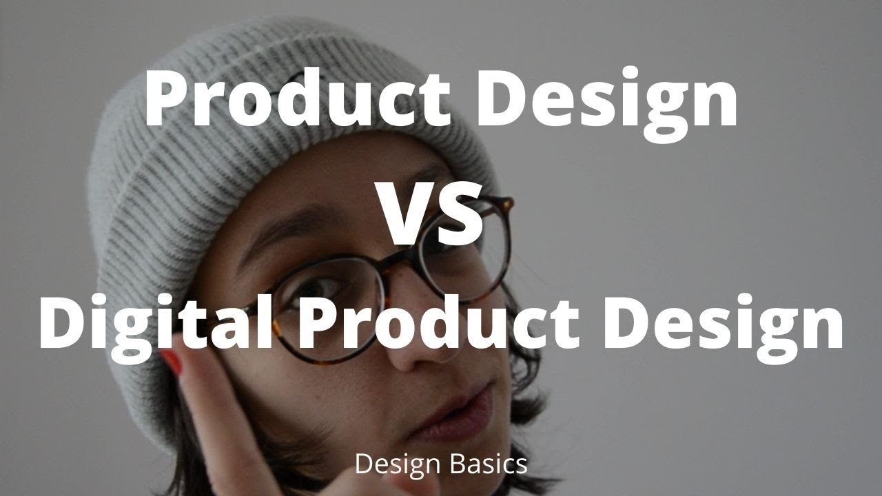 Product Design VS Digital Product Design : WHO'S THE REAL DESIGNER?