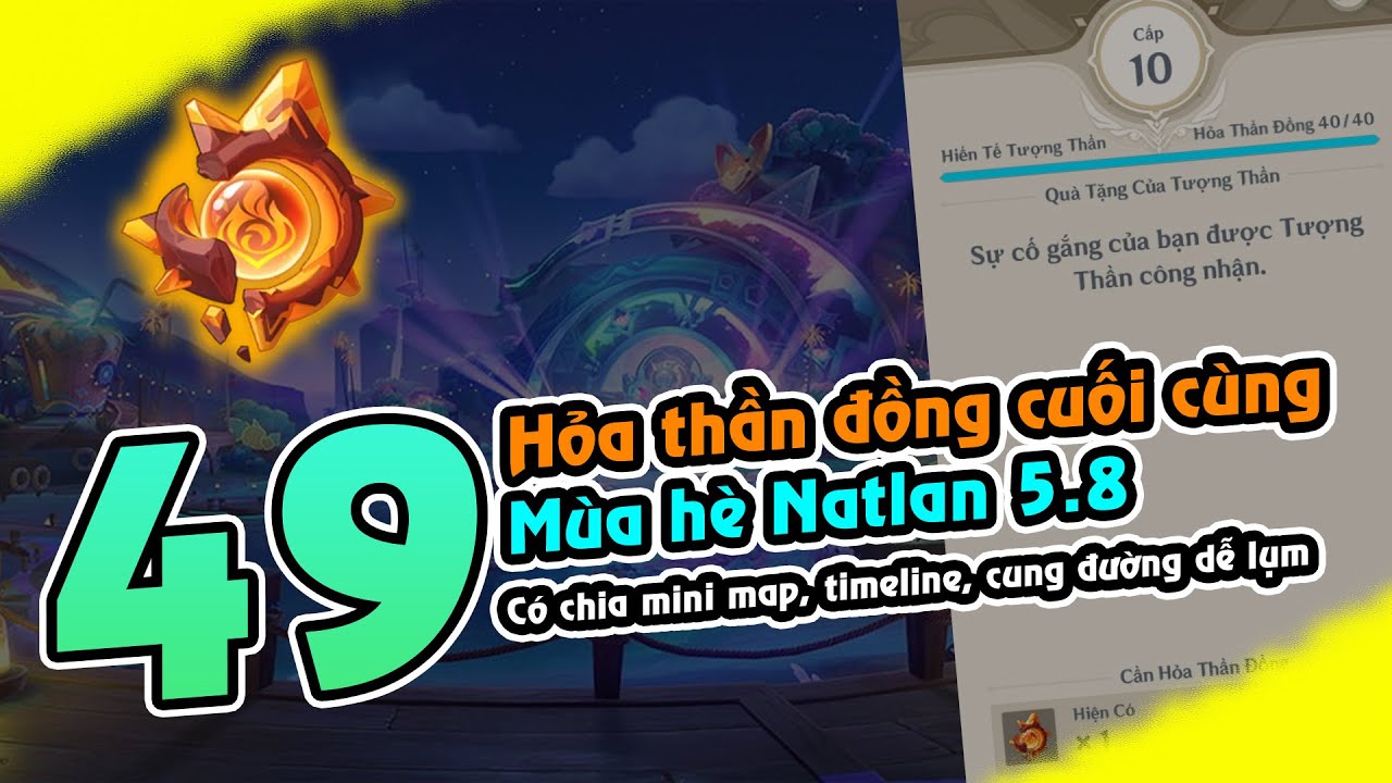 Chi tiết 49 Hỏa Thần Đồng Natlan 5.8 | Có chia mini map, cung đường dễ lụm | Mùa hè Natlan 5.5