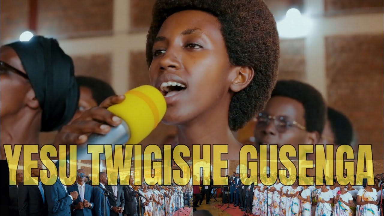 YESU TWIGISHE GUSENGA - CHORALE MUTANGA (OFFICIAL VIDEO 2025)