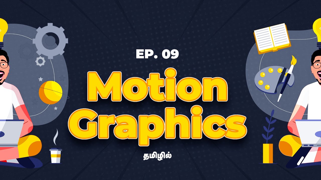 Ep 09 | Imageக்கு life கொடுக்கலாம்  வாங்க 😍 | Motion Graphics ⭐