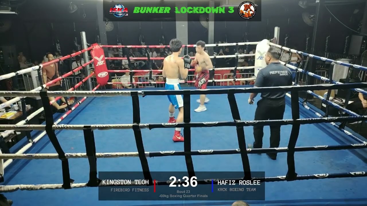 Bunker Lockdown 3 | Bout 23 -60kg Boxing GP QF | Hafiz Roslee VS Kingston Teoh
