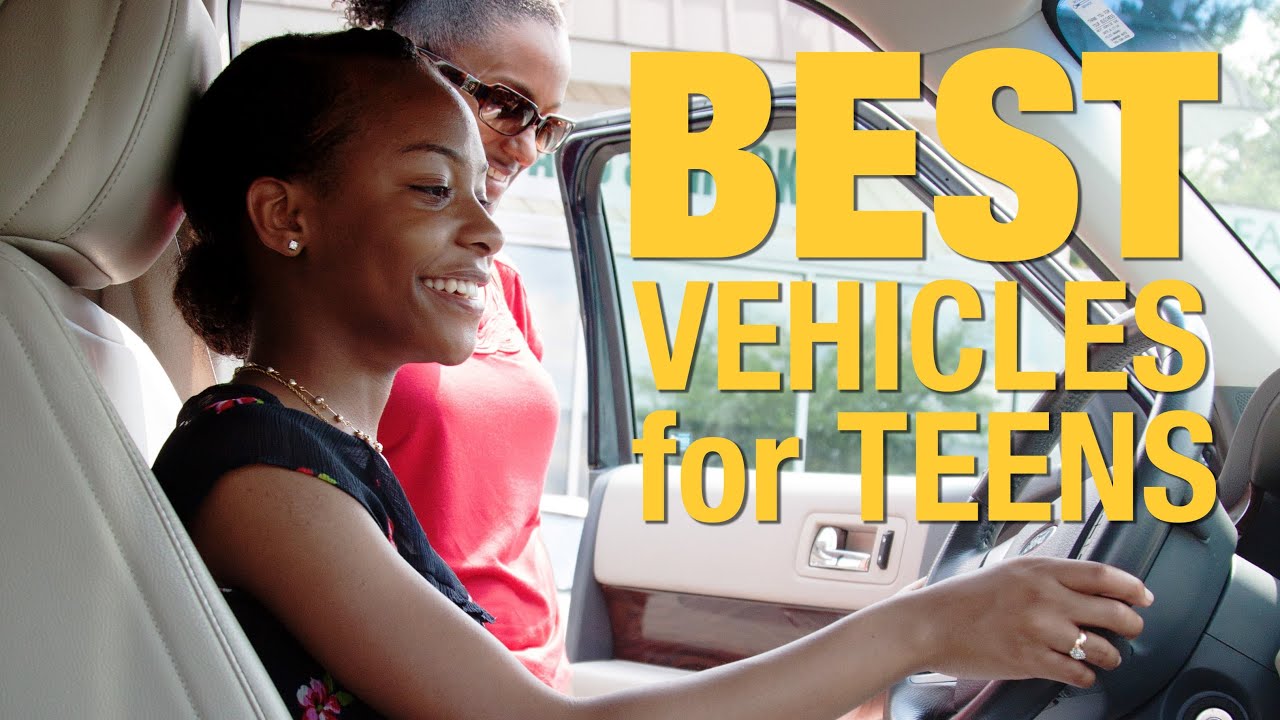 Safe, reliable and affordable vehicles for teen drivers