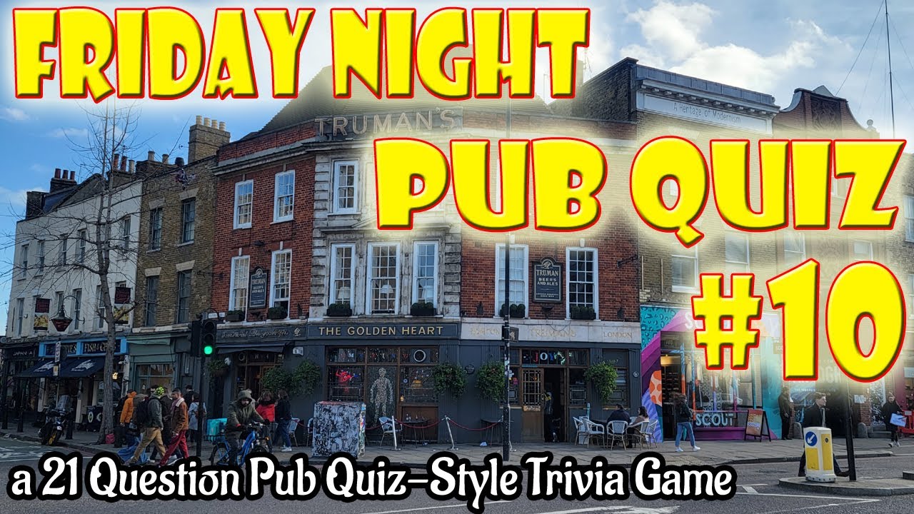 #10 FRIDAY NIGHT PUB QUIZ - 21 question random knowledge trivia ( ROAD TRIpVIA- Episode 801 )