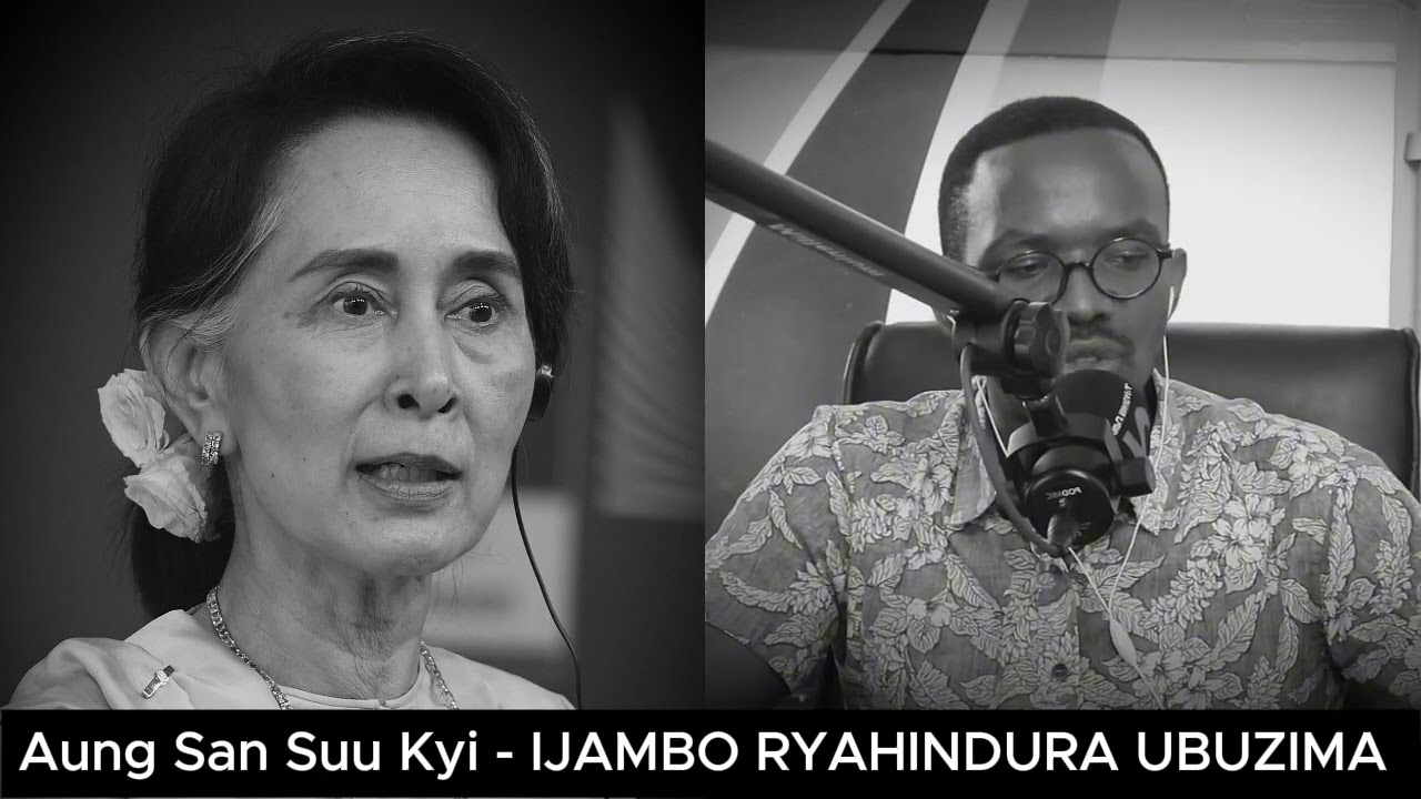 Aung San Suu Kyi (2) - IJAMBO RYAHINDURA UBUZIMA EP865