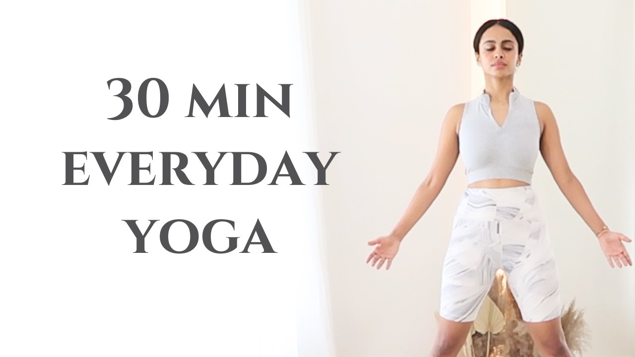 30 минут йоги на каждый день | Садхана для всего тела для здоровья тела и ума | Для всех уровней