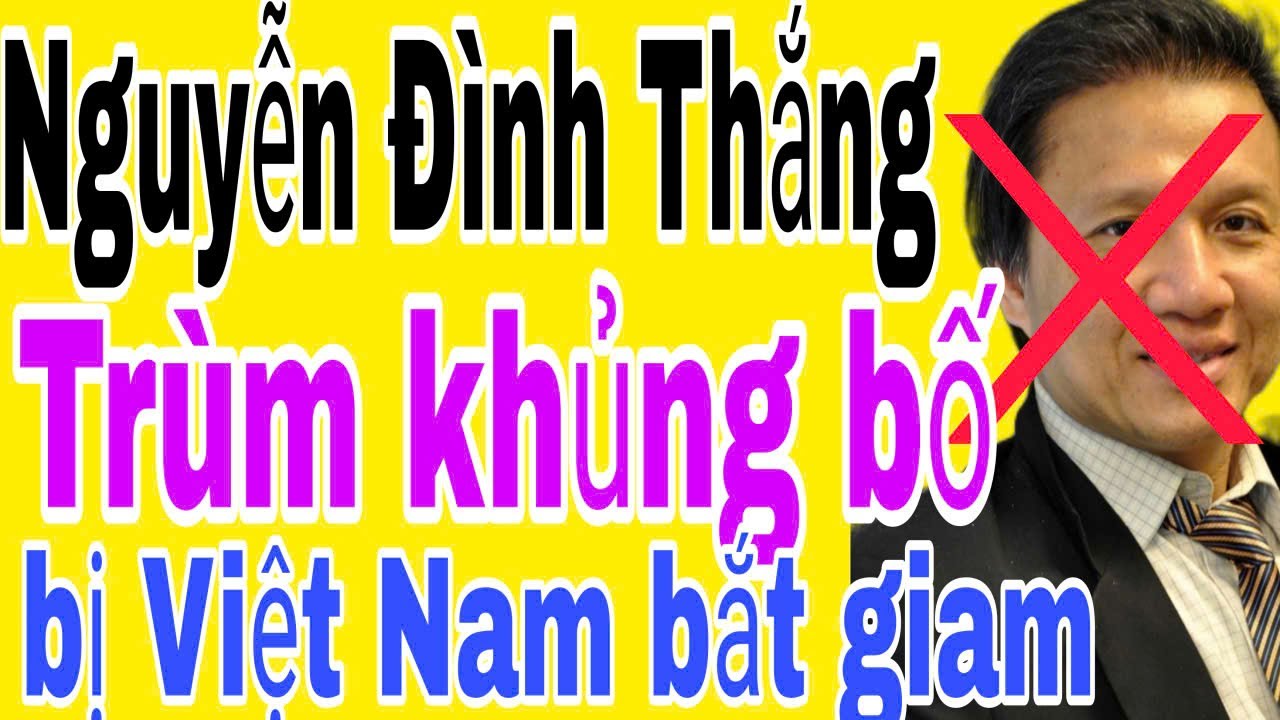 Nguyễn Đình Thắng bị bắt