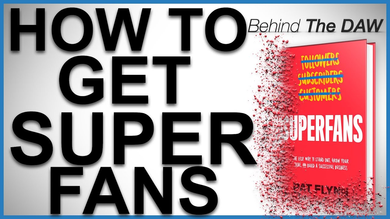 How To Get SUPERFANS!! | Behind The DAW