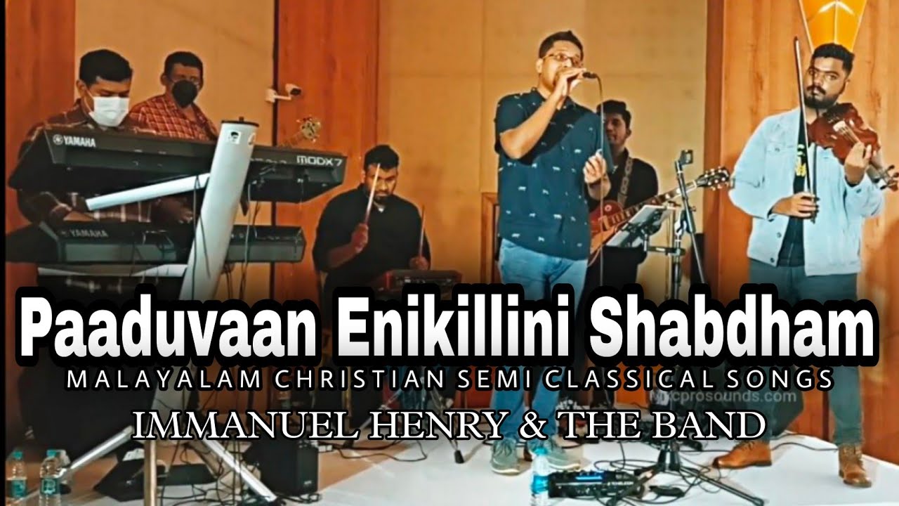Paduvan Enik Illini Shabdam | Immanuel Henry & The Band | MKCPROSOUNDS.COM