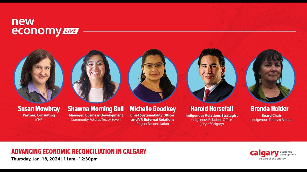 New Economy LIVE: Advancing Economic Reconciliation in Calgary