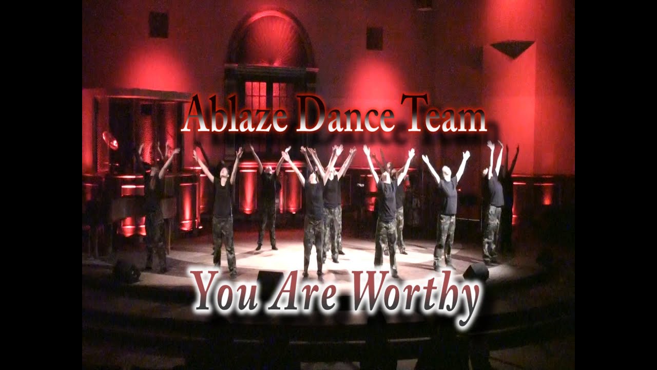 Ablaze Dance Team - You Are Worthy With Lyrics - Christ Community Church Murphysboro Illinois