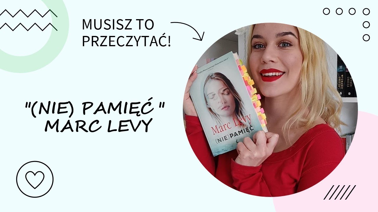MUSISZ TO PRZECZYTAĆ!  Mój nowy ulubieniec ❤ "(Nie) pamięć" Marc Levy