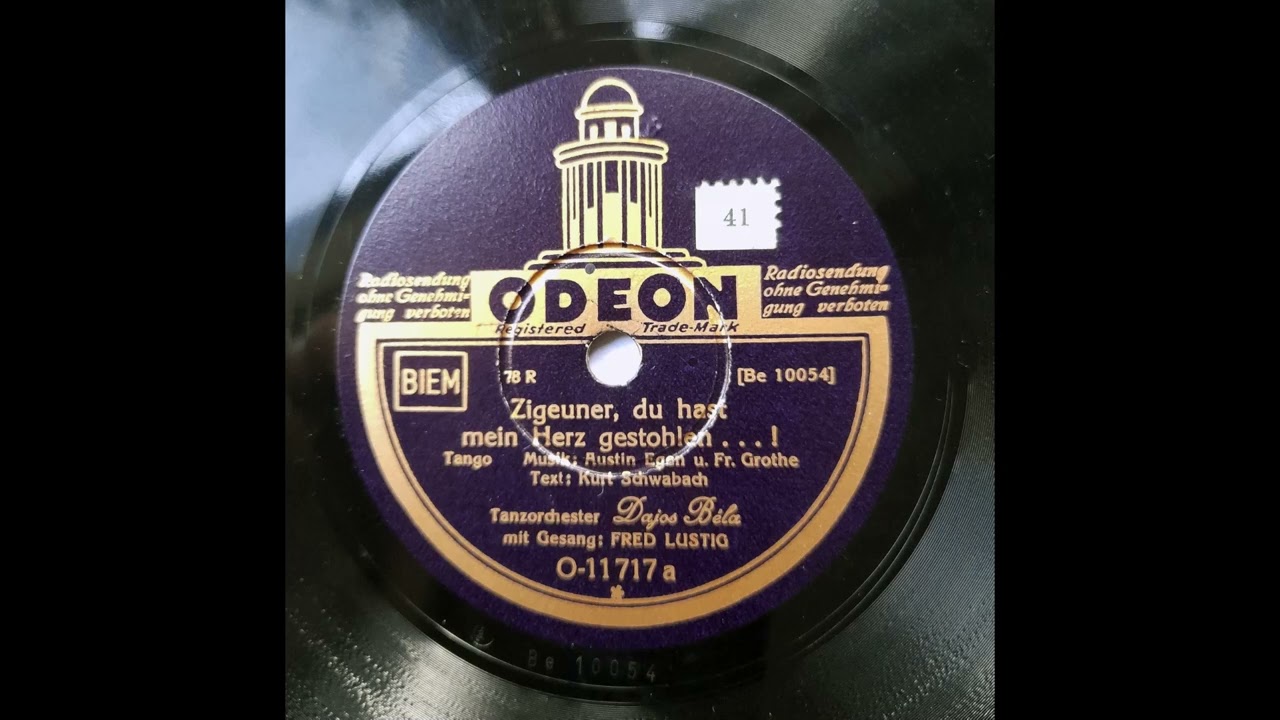 Zigeuner, du hast mein Herz gestohlen (Dajos Bela - Max Mensing; 1932)