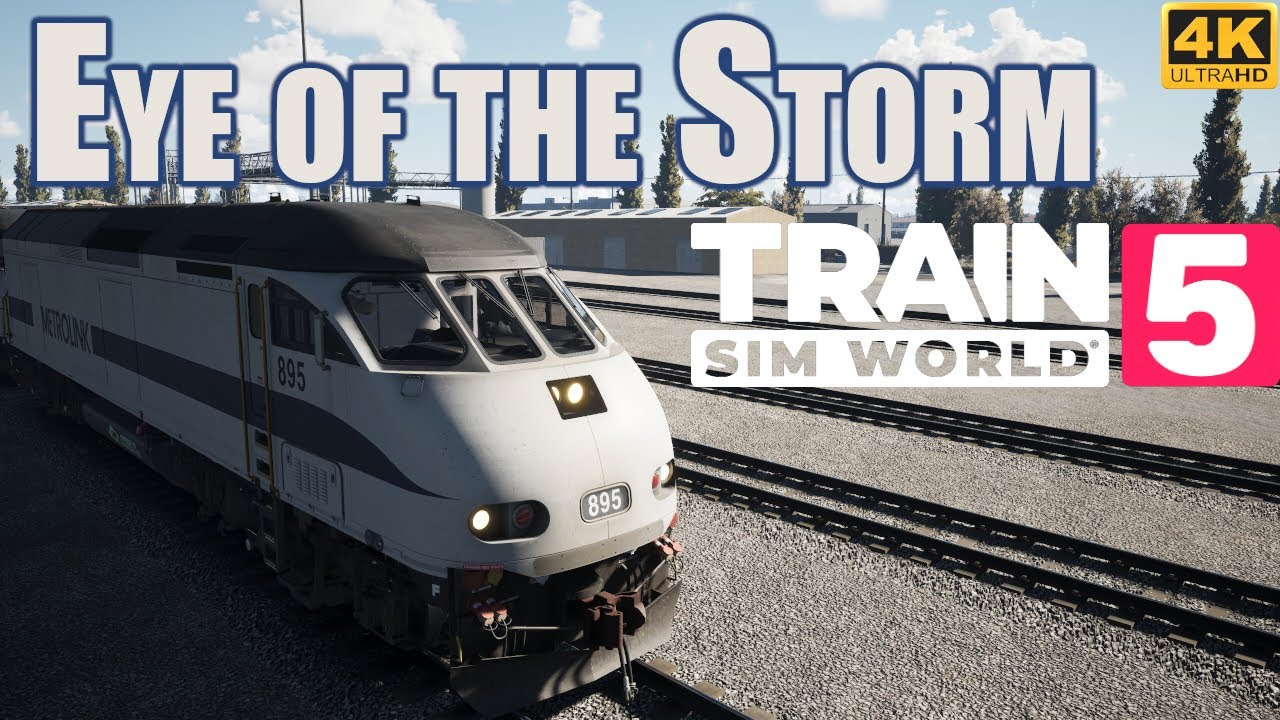 Train Sim World 5 - Eye Of The Storm Scenario (San Bernardino Line) 4K60fps