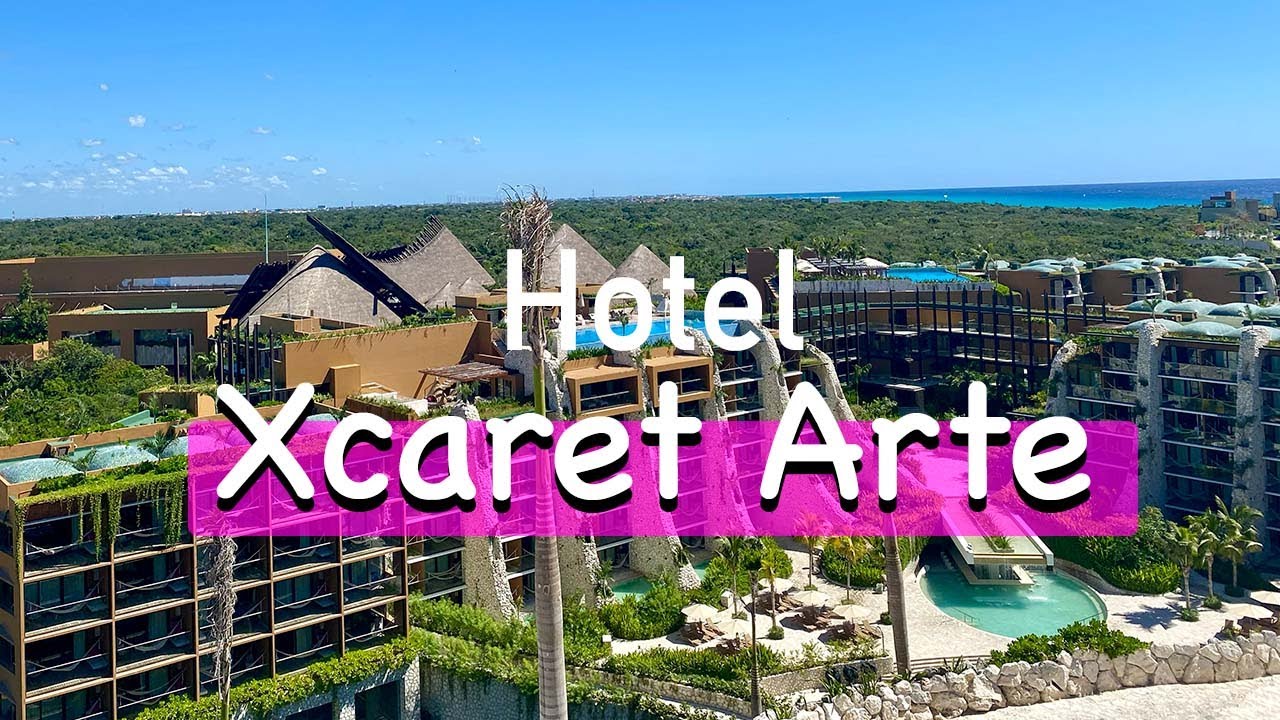Hotel XCARET Arte🌟 ¿Vale la pena lo que pagas? 😱| ¿El mejor hotel todo incluido de MÉXICO? 🤔