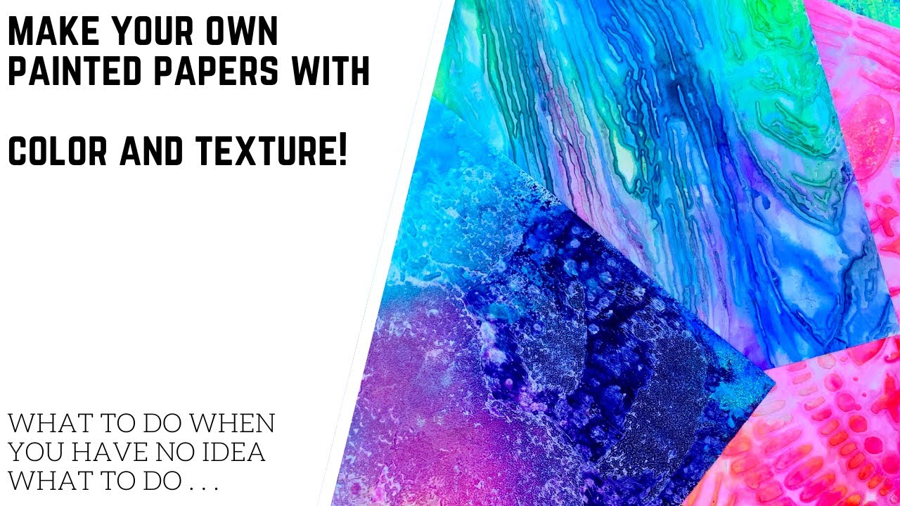 Make Your Own Painted Papers with Color & TEXTURE!