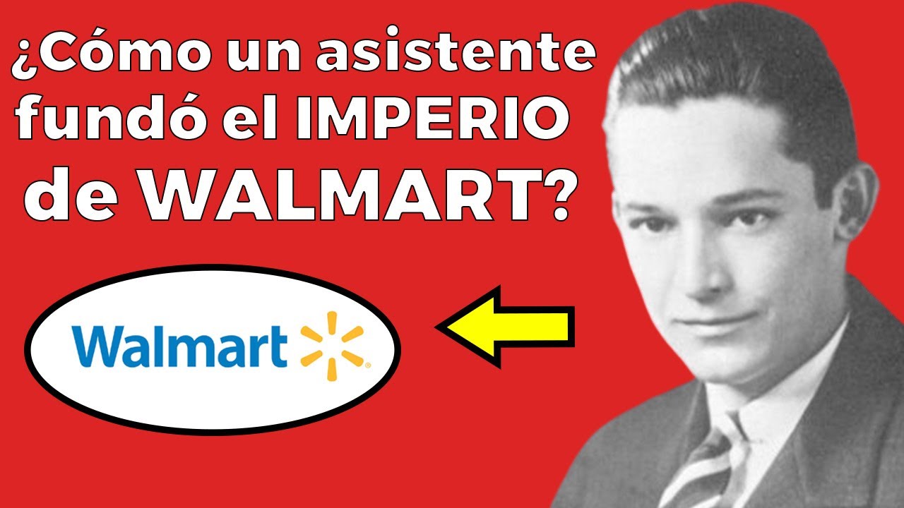 De asistente  a FUNDADOR DE WALMART, la increíble historia de Sam Walton y su imperio Walmart