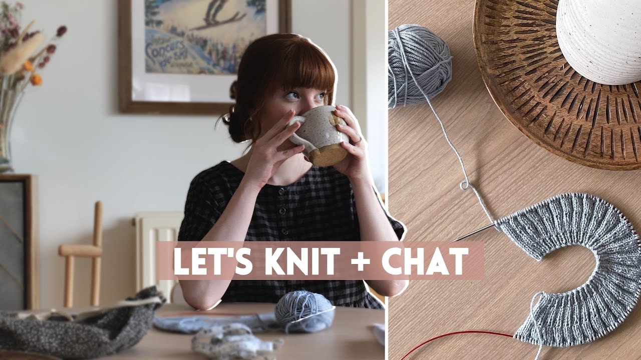 Knit + Chat // When things don't always go right... but at least this WIP is going well 🤞🏻