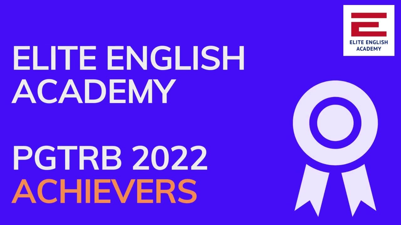ELITE ENGLISH ACADEMY PGTRB 2022 ENGLISH ACHIEVERS