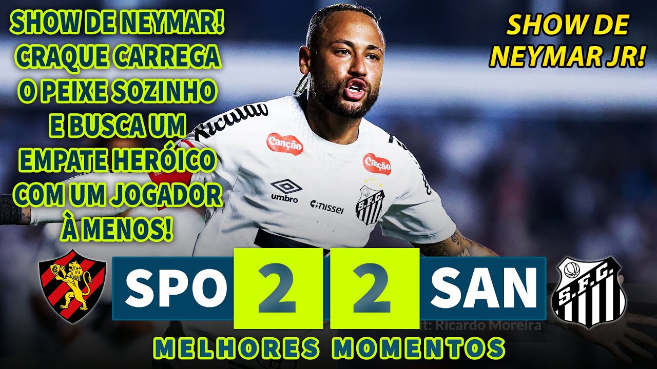 NEYMAR BUSCOU EMPATE HER&Oacute;ICO | Sport x Santos | Melhores Momentos (COMPLETO) | Brasileir&atilde;o 2025