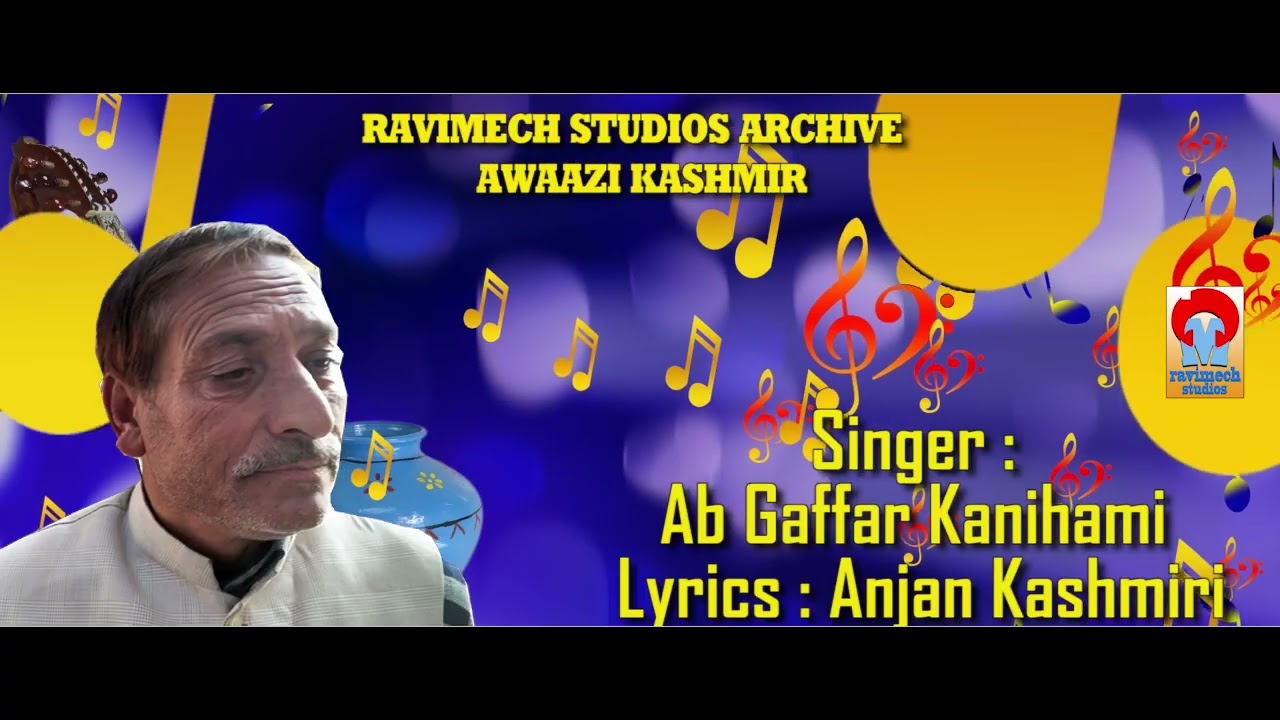 ALAMAS MANZ KAM DILAWAR SINGER AB GAFFAR  KANIHAMI LYRICS ANJAN KASHMIRI FROM RAVIMECH STUDIOS