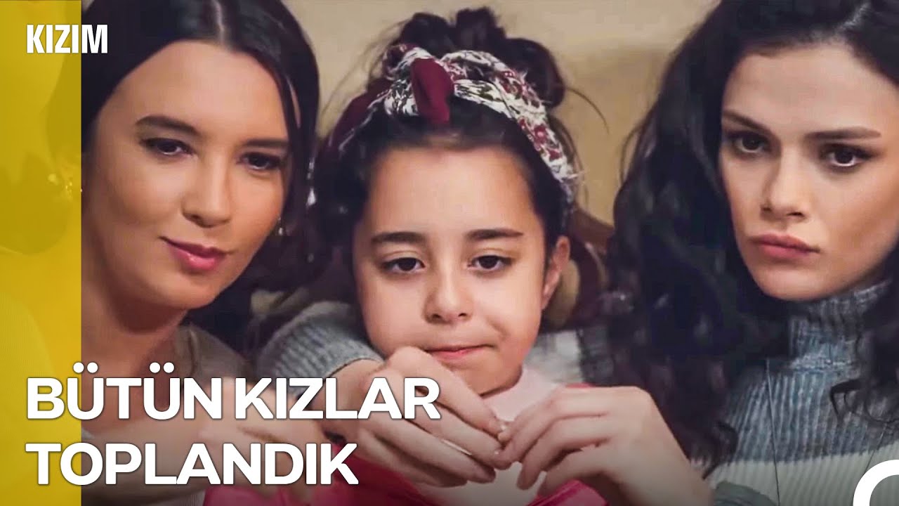 Kızlarla Film Gecesi Bizim Kafayı Toplar - Kızım