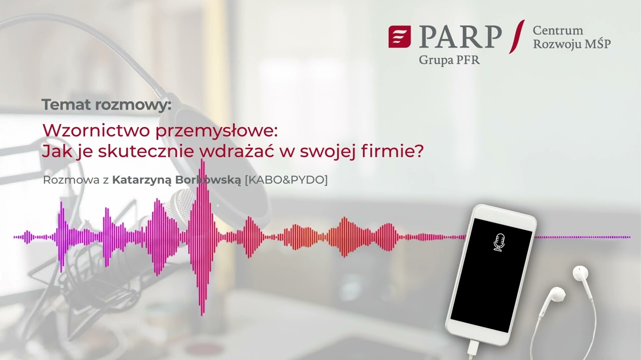 Wzornictwo przemysłowe: jak je wdrażać w firmie? Opowiada Katarzyna Borkowska z KABO & PYDO