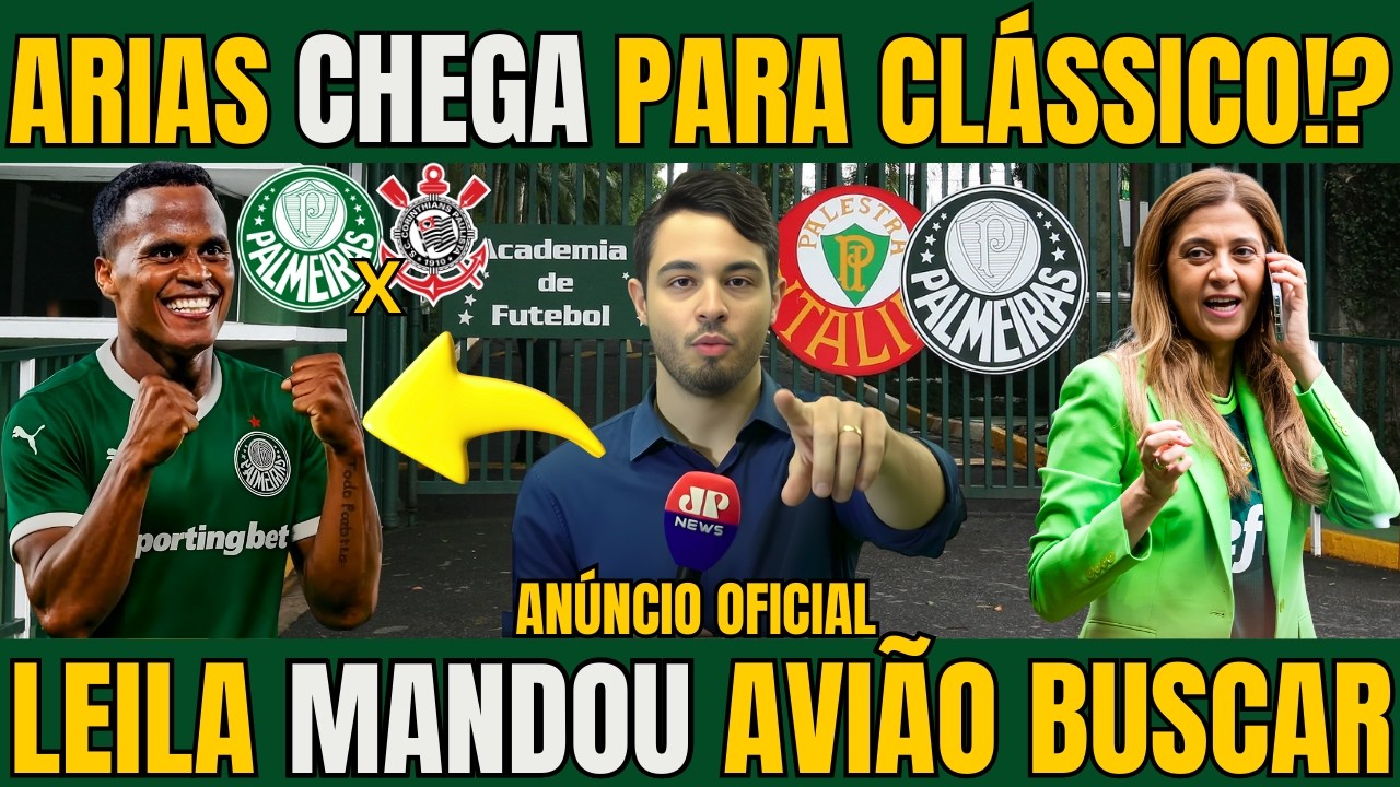 JHON ARIAS É ANÚNCIADO PELO PALMEIRAS E LEILA VAI MANDAR AVIÃO BUSCAR O JOGADOR / ARIAS NO VERDÃO
