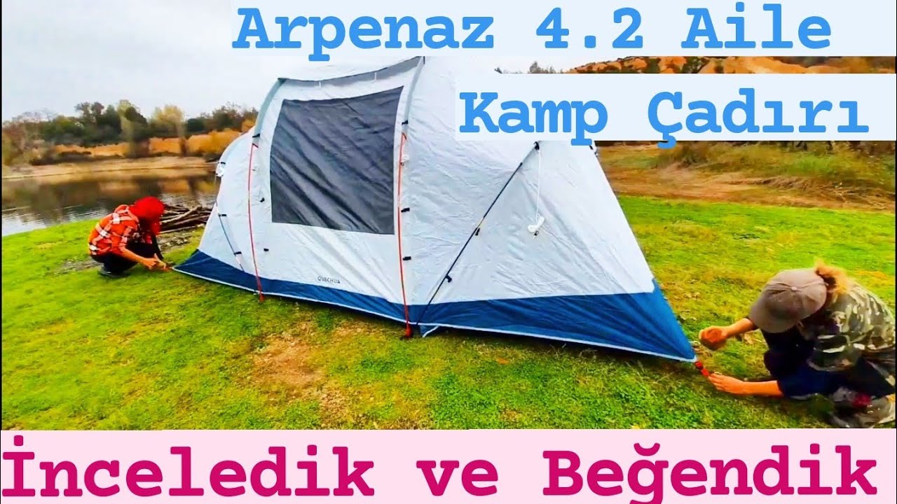 ARPENAZ 4.2 AILE KAMP ÇADIRI - İnceledik ve Beğendik