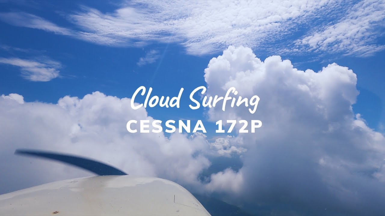 Flying through clouds | Cloud Surfing | Cessna 172