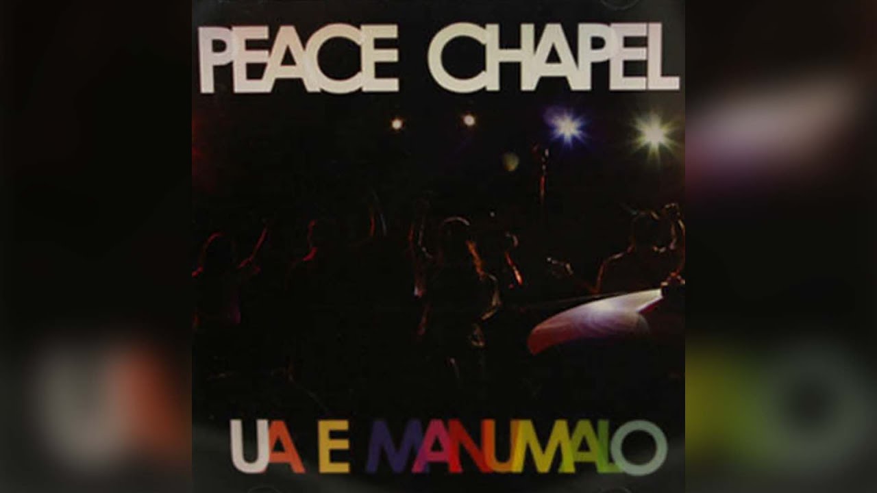 Peace Chapel - Ua E Manumalo