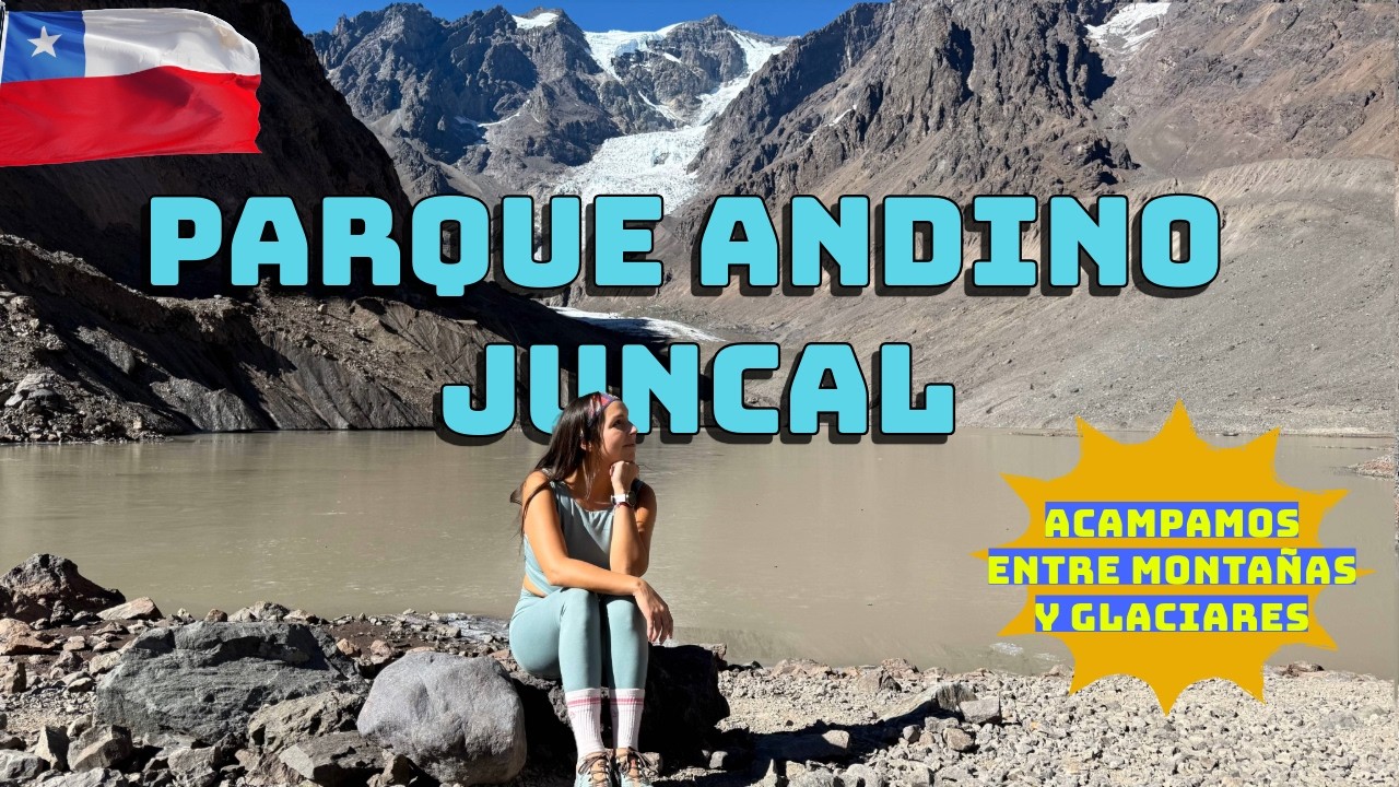 🇨🇱 ¡Nos Fuimos a Acampar al Glaciar Juncal! 🏕️ Naturaleza Extrema en la Cordillera de los Andes