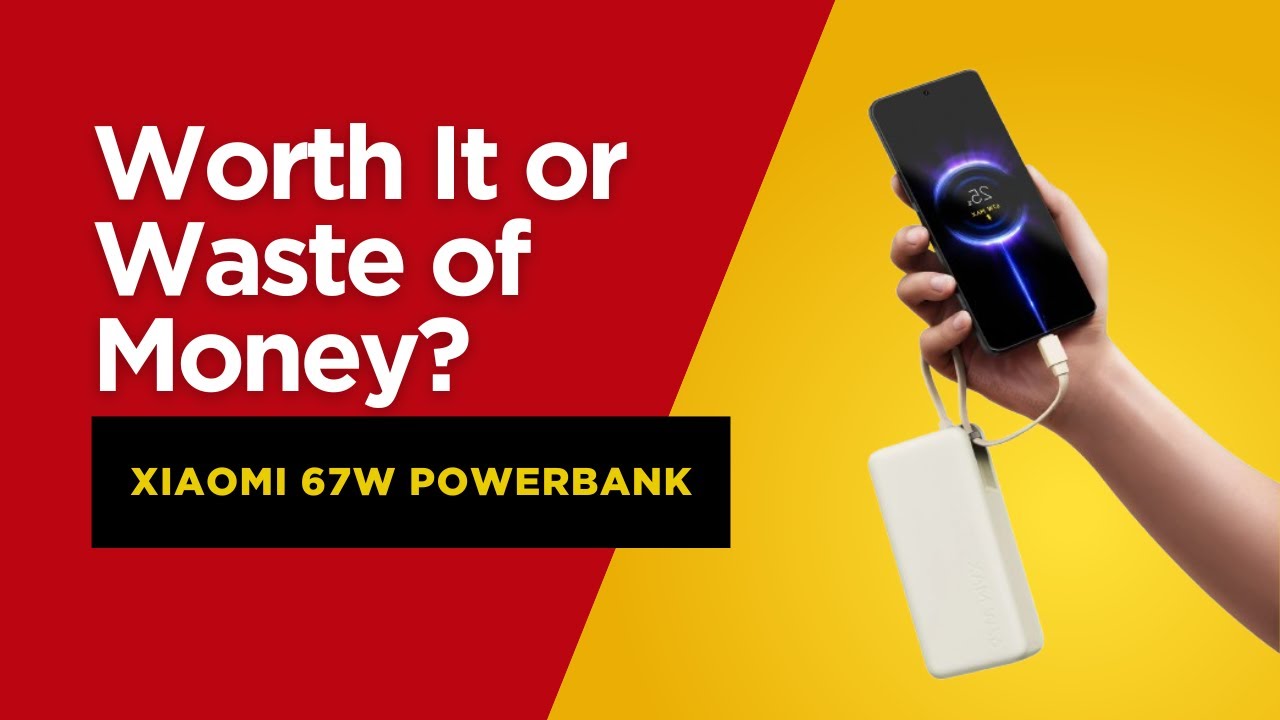 Xiaomi 67W Powerbank Review: Don&rsquo;t Buy Another Powerbank Until You See This!
