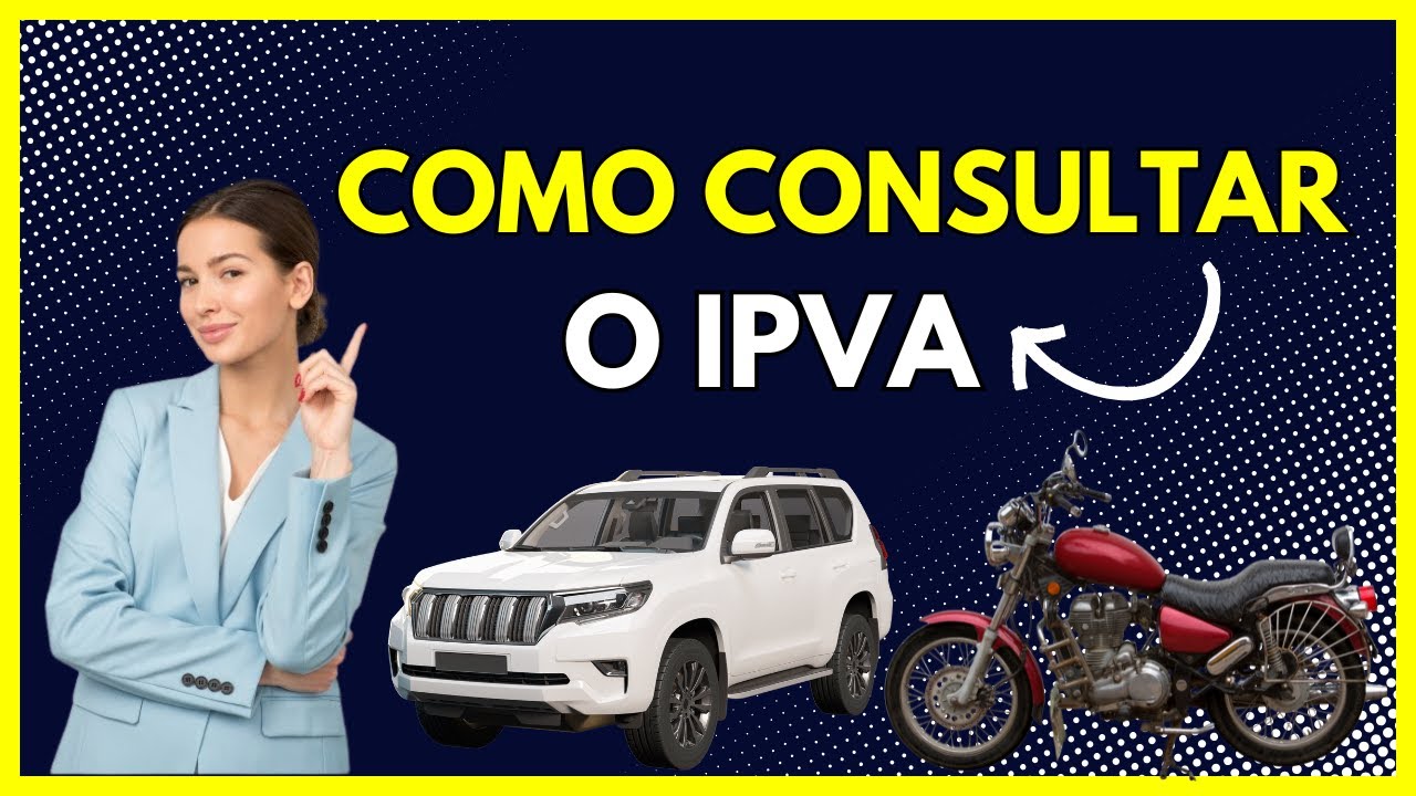 CONSULTA IPVA : Como consultar  ipva secretaria da fazenda ou pelo detran
