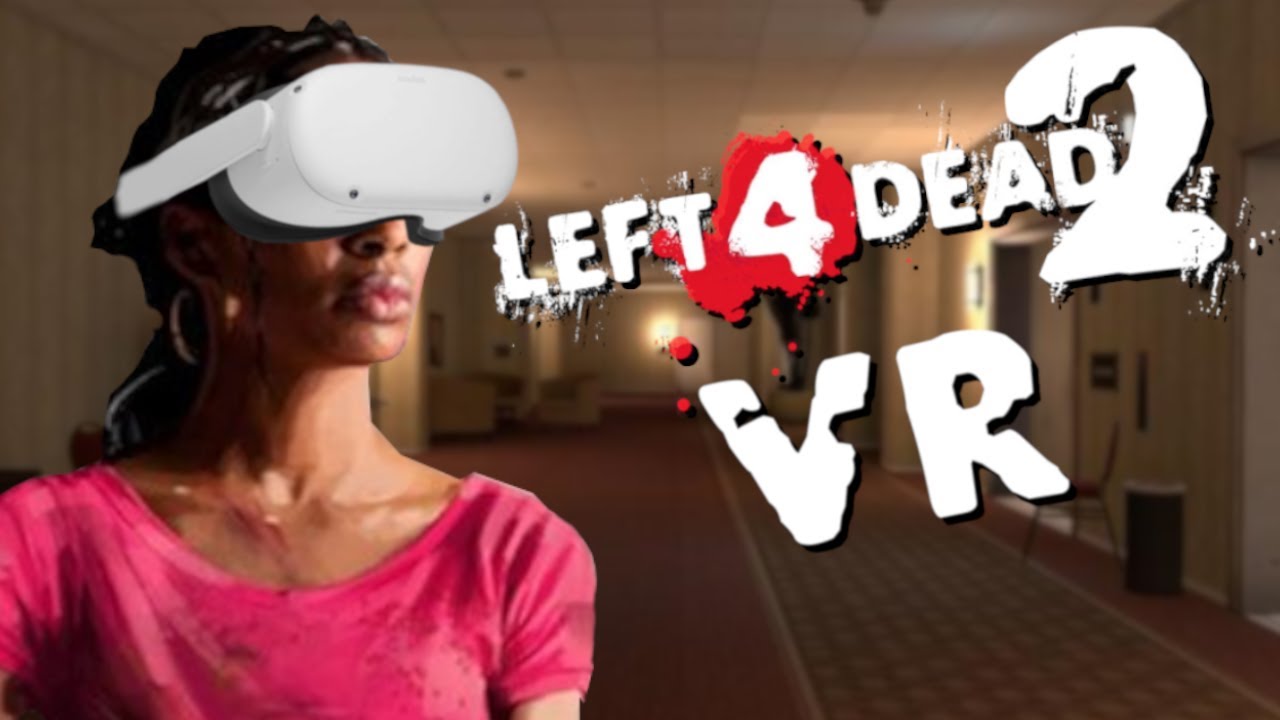 Gramy w Left 4 Dead 2 na VR i jest KOZACKO!!!