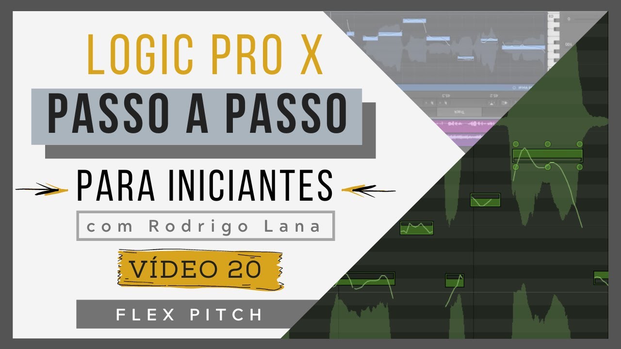 (vídeo 20) Editar com Flex Pitch | Curso de Logic Pro X para iniciantes |# 118
