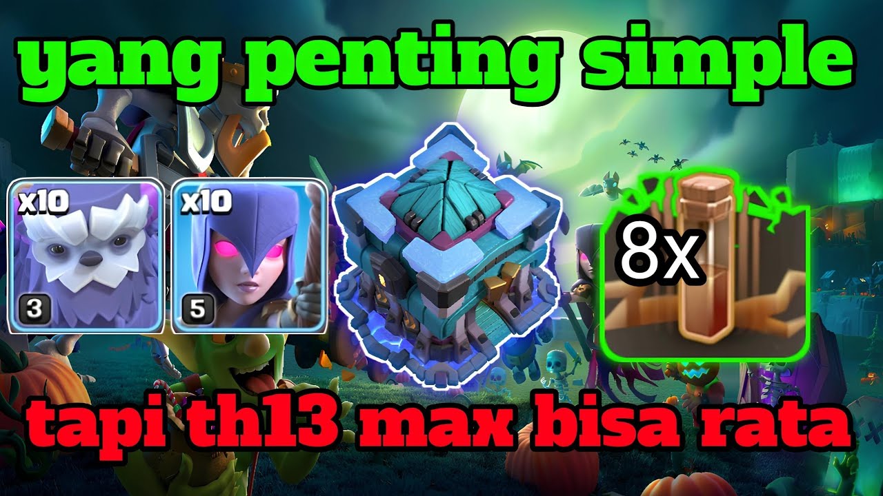 TH13 - YETI WITCH TANPA CC SIMPLE 3 STAR ATTACK STRATEGY EFFEKTIF GEMPABANGUN FREEZE⚔️ 🔥
