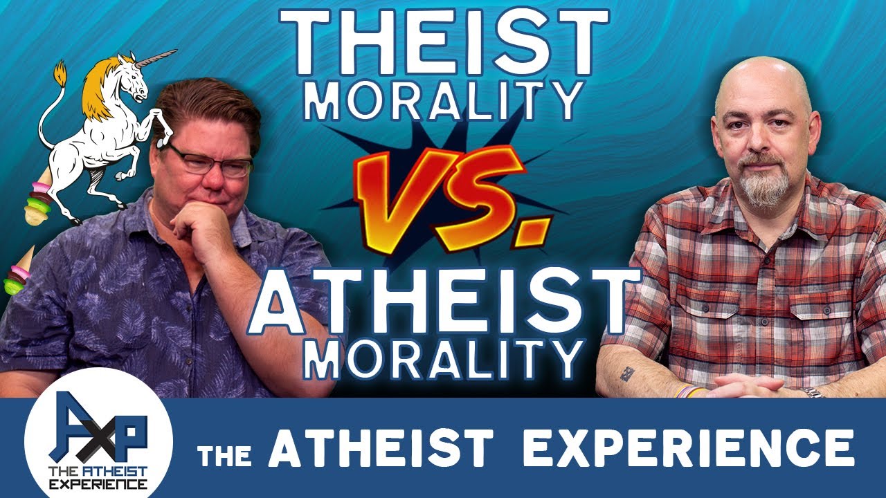 Theistic Vs Atheistic Morality And God | Aaron-WI |  The Atheist Experience 24.33