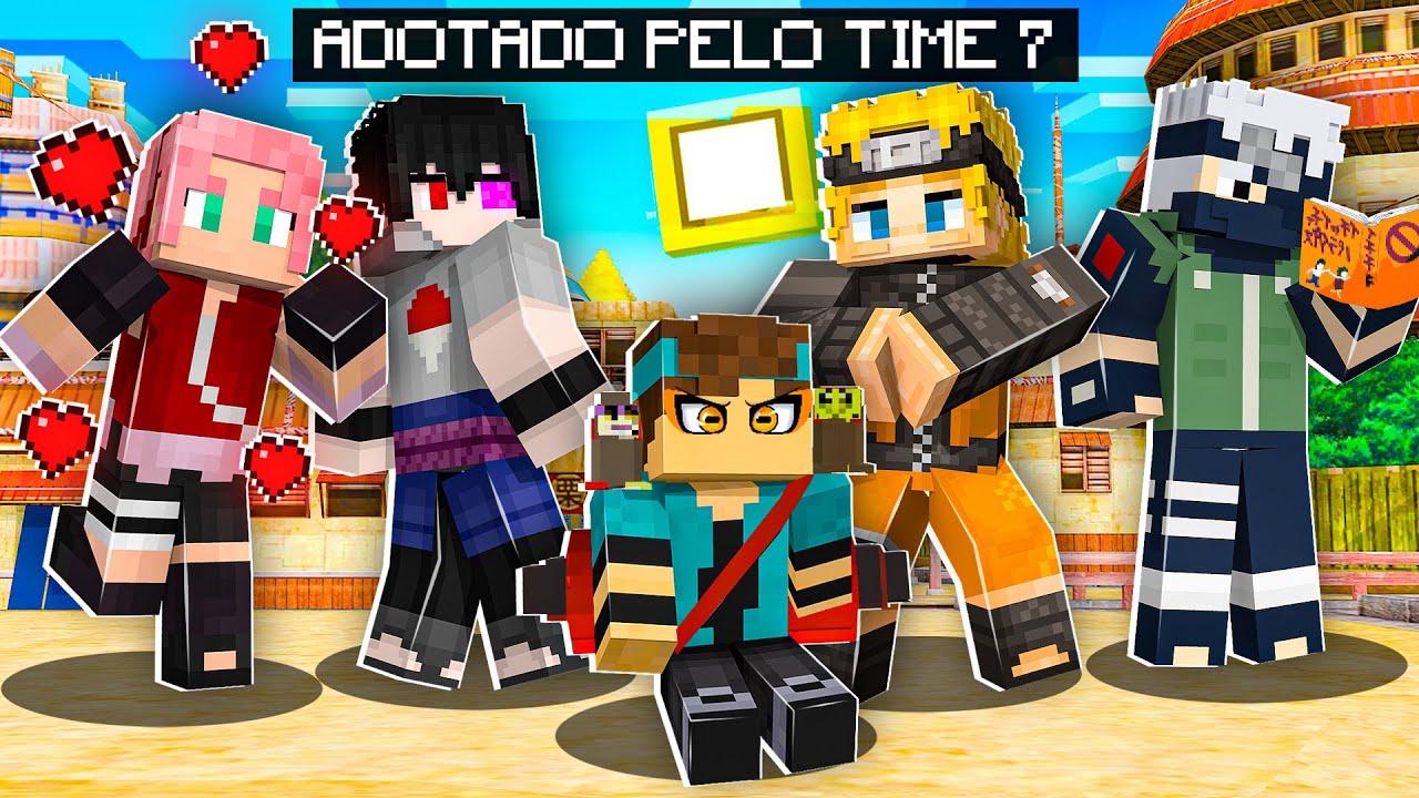 MINECRAFT... MAS EU FUI ADOTADO PELO TIME 7!