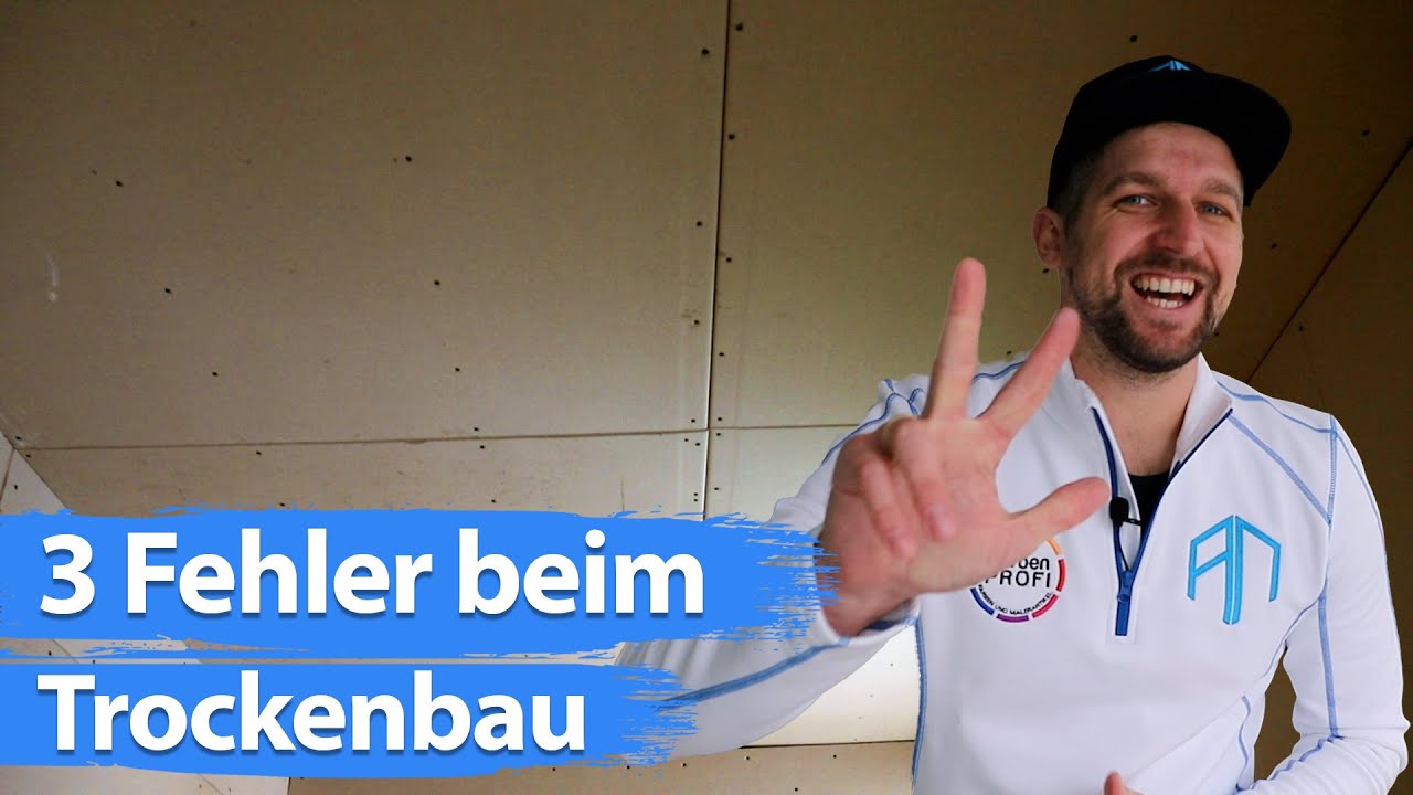 Drei schlimme FEHLER beim Trockenbau - und wie man sie vermeiden kann
