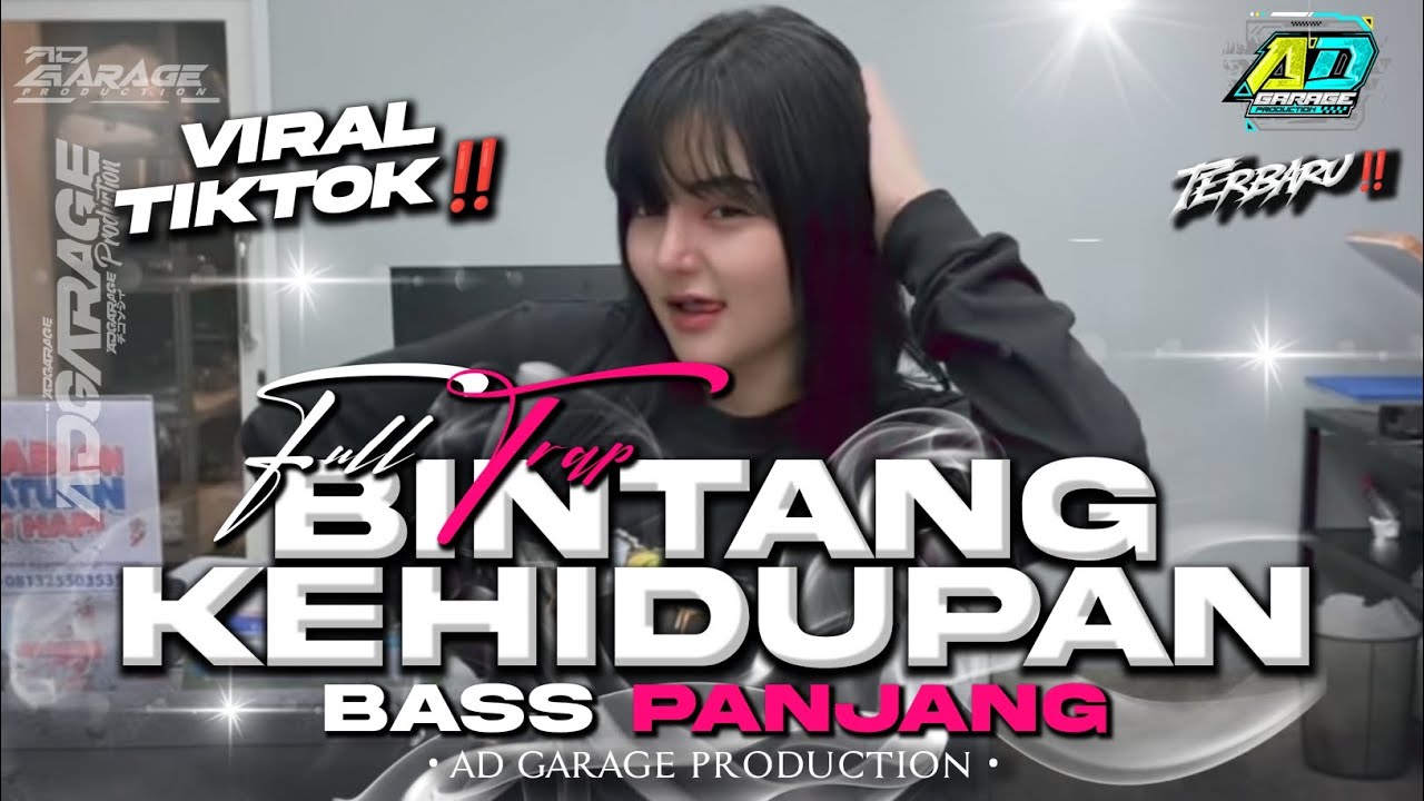 DJ BINTANG KEHIDUPAN‼️STYLE FULL TRAP GAYENG 🔥 FULL BASS AD GARAGE PRODUCTION 