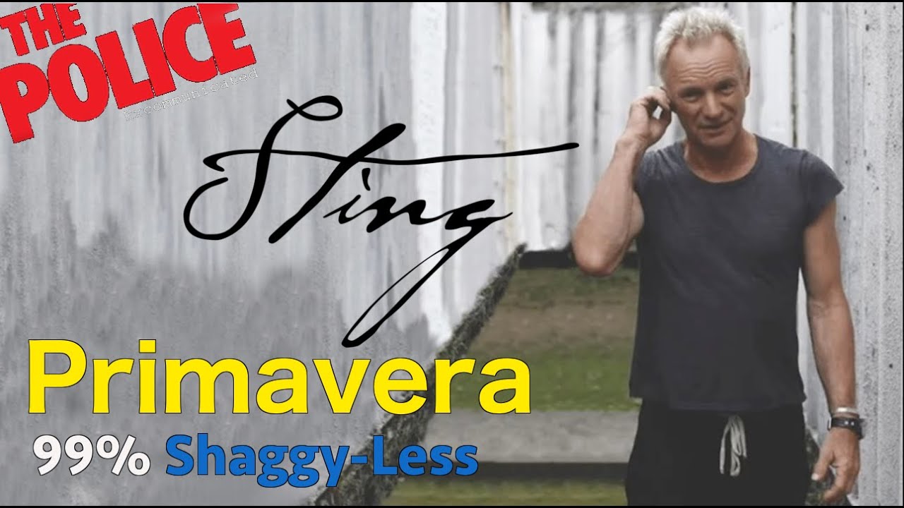 Sting - Primavera (99% ShaggyLess Version)