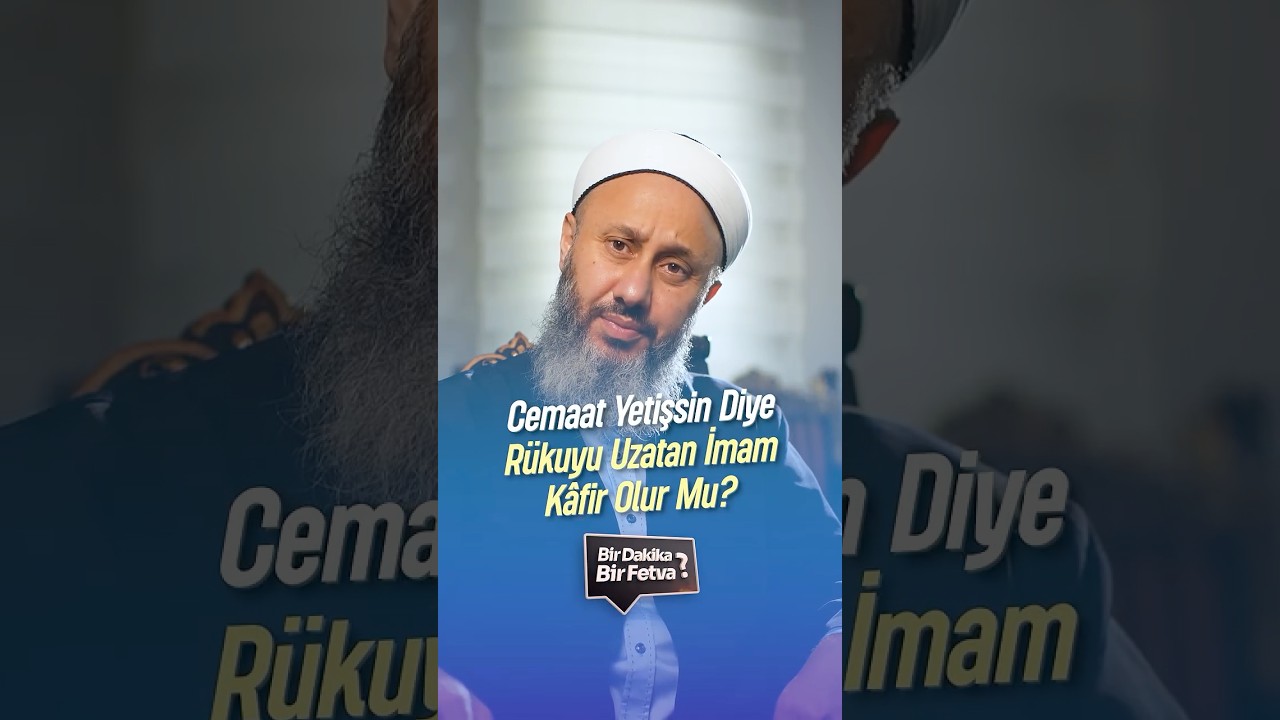 Cemaat Yetişsin Diye R&uuml;kuyu Uzatan İmam K&acirc;fir Olur Mu? | Fatih Kalender Hoca
