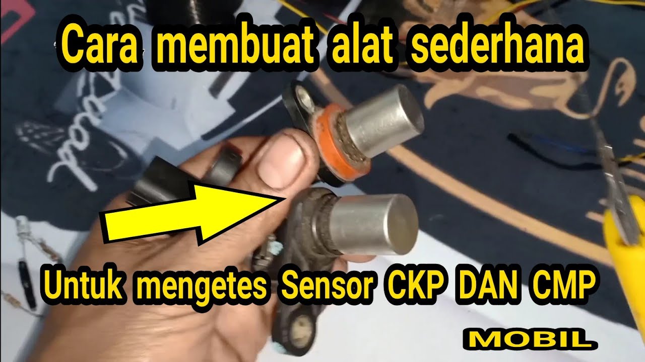 TUTORIAL CARA MEMBUAT ALAT SEDERHANA UNTUK MENGECEK SENSOR CKP DAN CMP MOBIL#Bayuputramotor