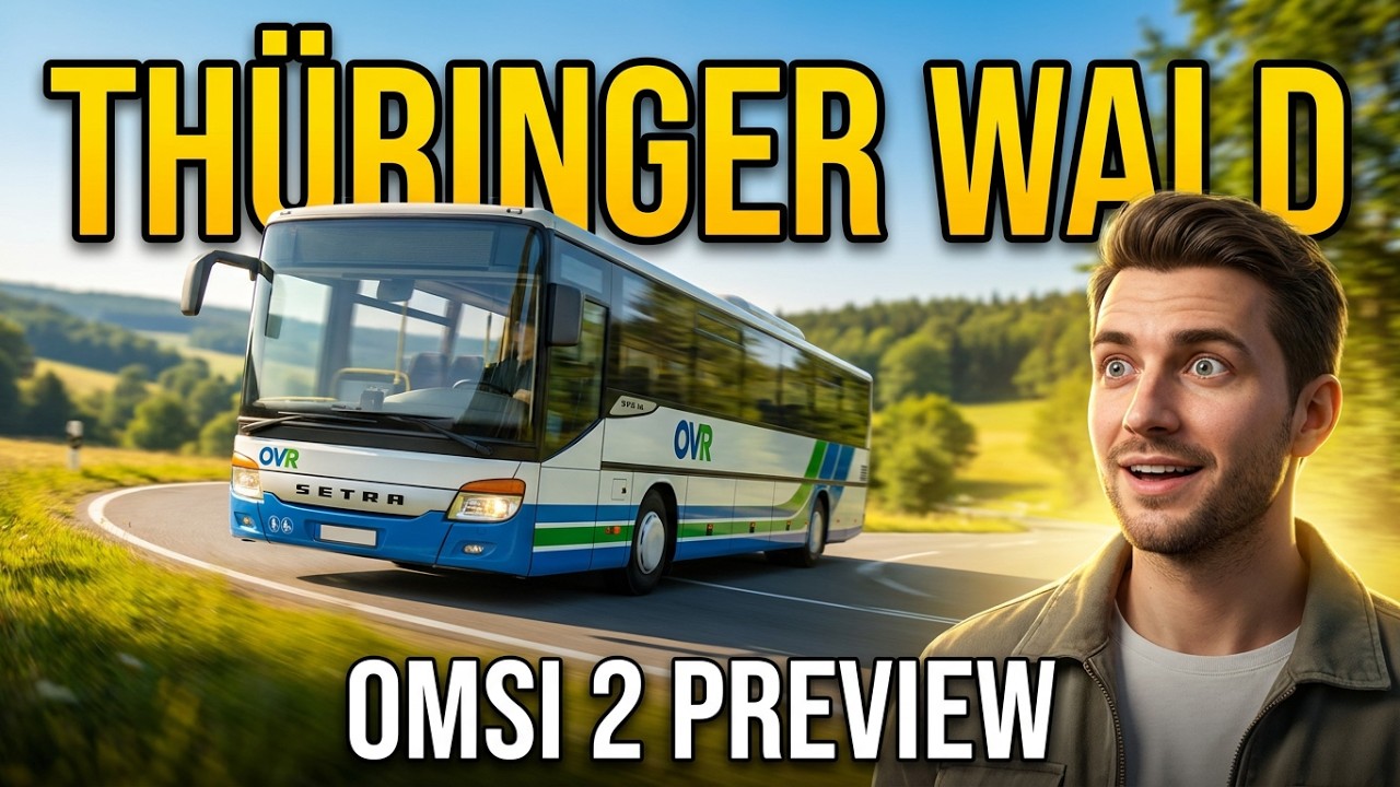 Let´s Preview  Omsi 2 Durch den Thüringer Wald