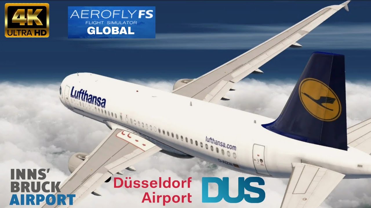 4k | AEROFLY FS GLOBAL | Full flight | AIRBUS A320-200[Lufthansa]| (LOWI)Innsbruk-Dusseldolf