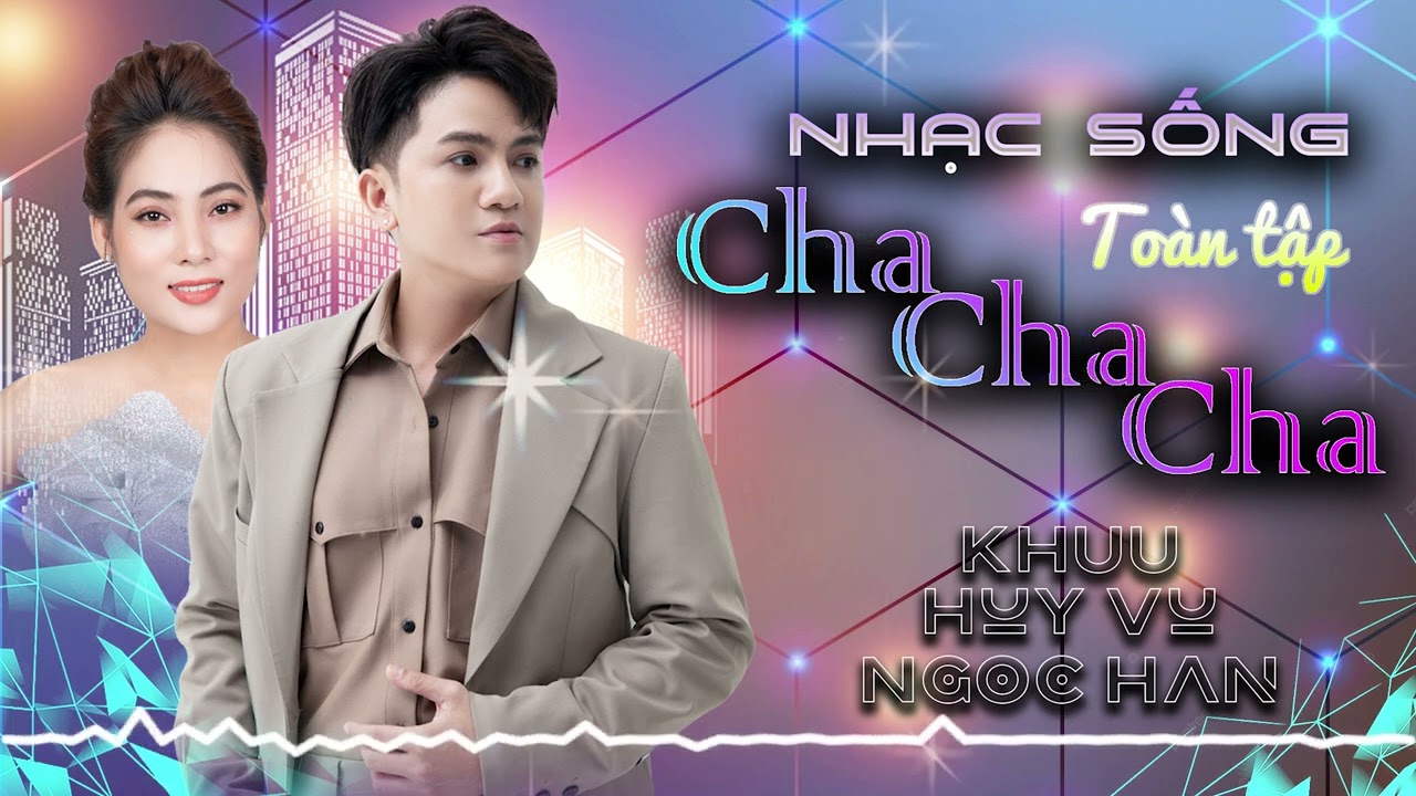 Cha Cha Cha NHẠC SỐNG CỰC CHUẨN 2015 | Khưu Huy Vũ x Ngọc Hân