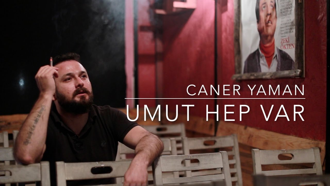 Umut Hep Var - Caner Yaman